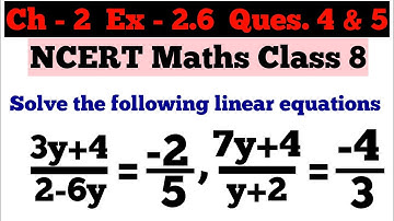 NCERT Maths Class 8 Chapter 2 (Linear Equations in one variable) Exercise 2.6 Question number 4 & 5.