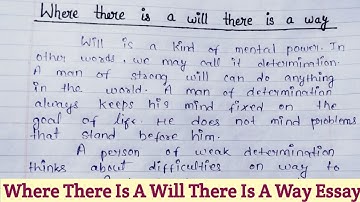 Where There A Is Will There Is A Way Essay | Where There Is Will There Is A Way 10 Lines For Class