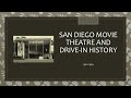 San diego movie theatre and driveins history 19601969
