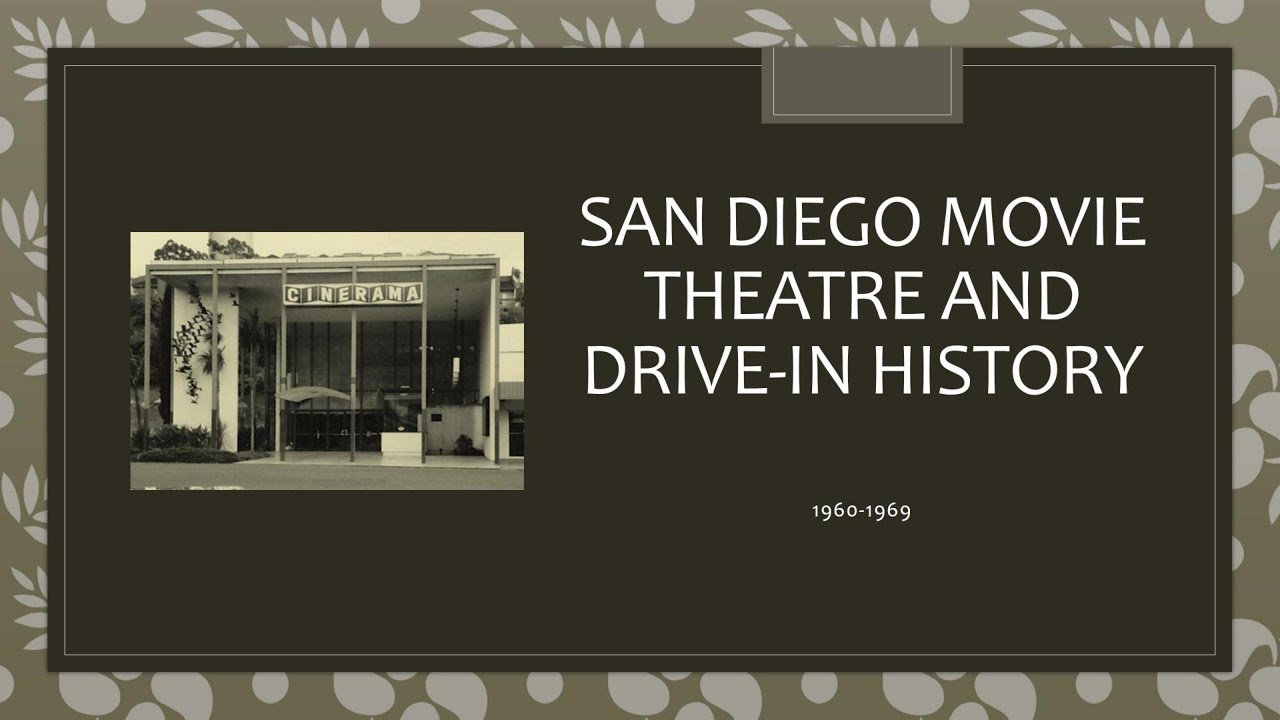 San Diego movie theatre and drive-ins history 1960-1969