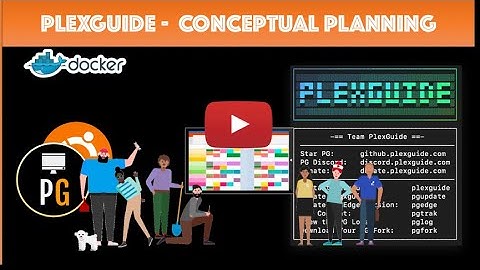 PlexGuide - Conceptual Server Planning