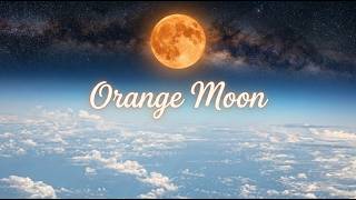 Cosmic Calm: Orange Moon ✨ Sleep Music