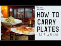 F&B Service - how to carry plates as a waiter! How to carry a tray. How to serve food and beverages