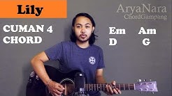 Chord Gampang (Lily - Alan Walker) by Arya Nara (Tutorial Gitar) Untuk Pemula  - Durasi: 2:52. 