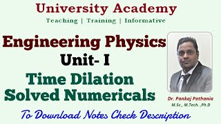 EP12: Time Dilation Solved Numericals | Special Theory of Relativity