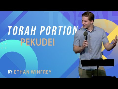 Torah Portion Pekudei | This Week's Torah Portion | Messianic Teaching | Parsha