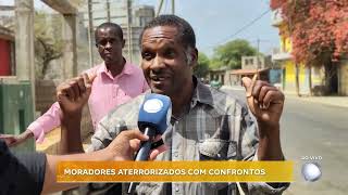 Moradores Aterrorozados Com Confrontos Entre Grupos Em Santa Cruz - Achada Fazenda Cv No Ar