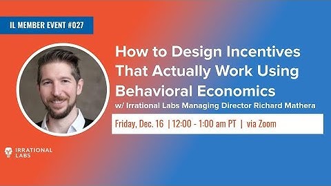 How to Design Incentives That Actually Work Using Behavioral Economics | Richard Mathera