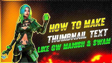 how to make thumbnail text like gw Manish and swam | gradient text like gw Manish || it