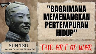 Kata Bijak Sun Tzu: Bagaimana Memenangkan Pertempuran Hidup || Pikiran Strategis dari The Art of War