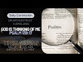 God is Thinking of Me | Daily Communion | 5 April 2024