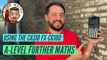 Verdere wiskunde op A-niveau • Hoe de Casio fx-CG100 grafische rekenmachine te gebruiken