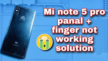 Mi Note 5 pro Panal change + finger not working solution ||2022