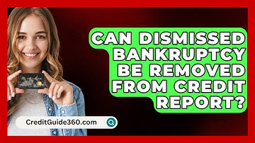 Can Dismissed Bankruptcy Be Removed From Credit Report? - CreditGuide360.com