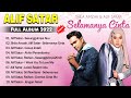  alif satar full album 2022  alif satar best songs collection  sesungguhnya aku selamanya cinta