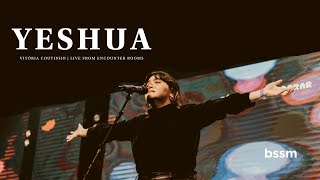 Video thumbnail of "Yeshua | BSSM Encounter Room For the Nations | Vitória Coutinho"