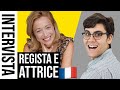 ATTRICE e REGISTA Francese - Intervista a Charlotte Roustang • Episodio 374