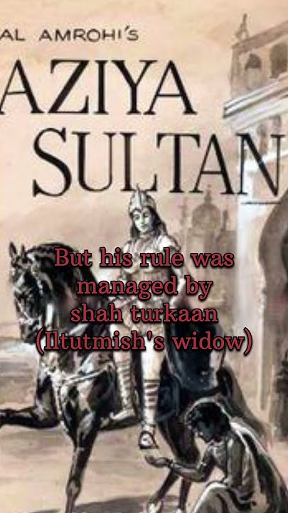 the-first-woman-muslim-ruler-of-delhi-razia-sultan-shorts-delhi