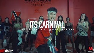 Destra Garcia Ft Machel Montano - Its Carnival Dance Cl Video Choreography