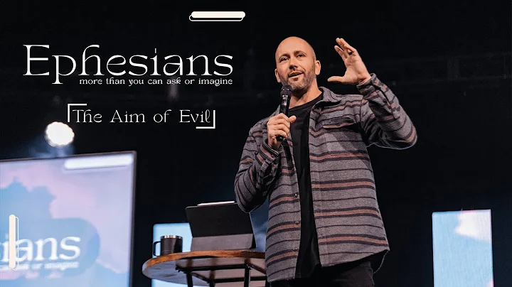 SERMON ONLY // The Aim of Evil // Jonathan Hansen