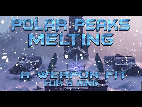 fortnite polar peak melting event a weapon fit for a king live v7 01 countdown and gameplay - polar peak fortnite melting