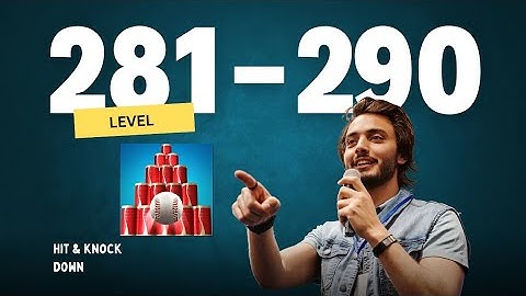 Hit & knock down, level 281-290