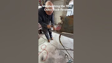 Metalworking the 1958 Chevy Truck Fender!