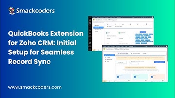 QuickBooks Extension for Zoho CRM: Initial Setup for Seamless Record Sync