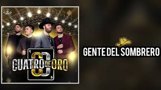 Cuatro De Oro - Gente Del Sombrero (2023)