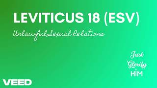 Leviticus 18 (ESV) -  Unlawful Sexual Relations - English (USA) Audio