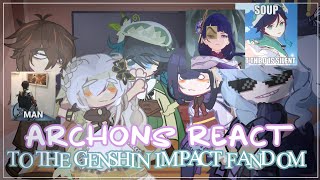 Genshin Impact Archons React To The Genshin Fandom  Gacha Club Reacts
