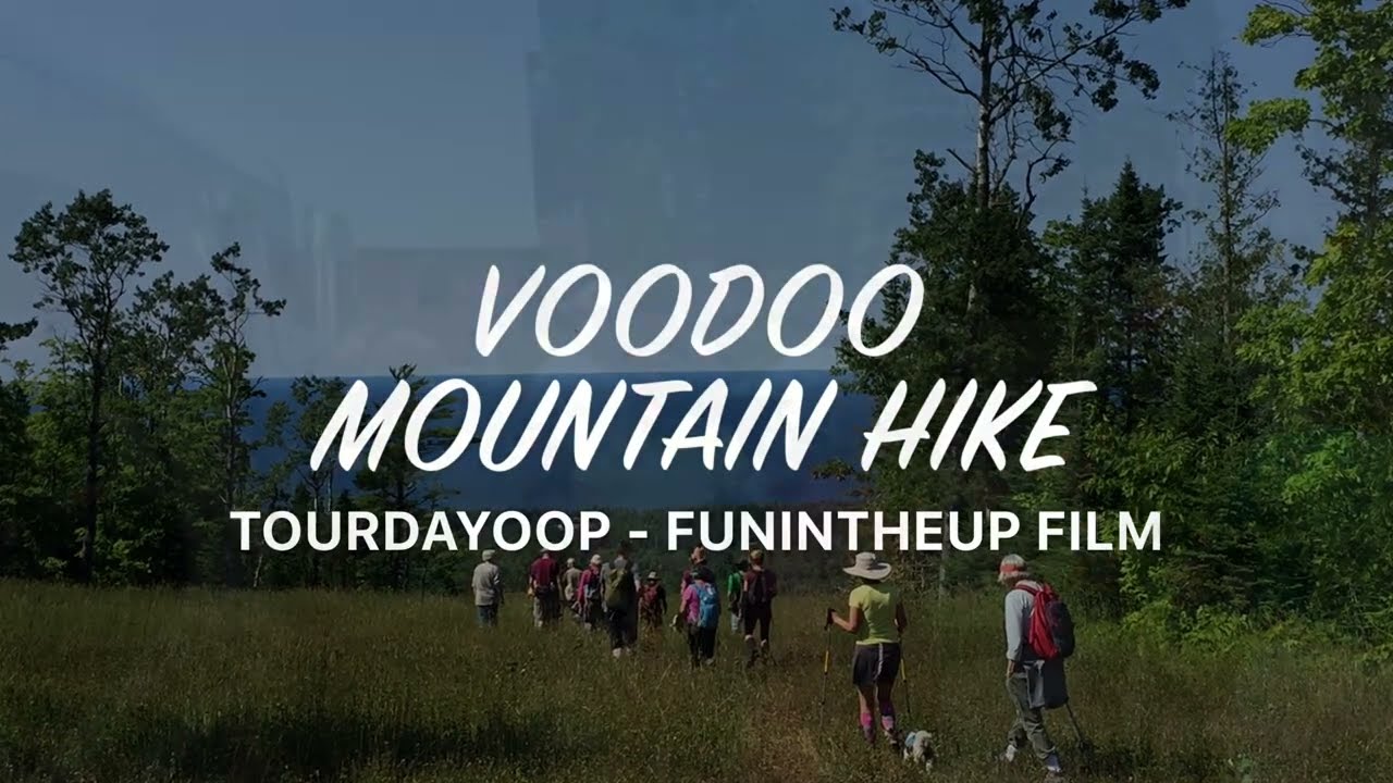 Witch Doctor said hike to Voodoo mountain, Upper Peninsula Adventures