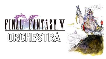 Ahead On Our Way - Final Fantasy V Epic Orchestra