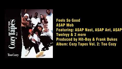 A$AP Mob - Feels So Good [ Lyric Video ]
