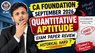 CA Foundation September 2026 Quantitative Aptitude Exam Review | 2 Wrong Questions | Was It Hard