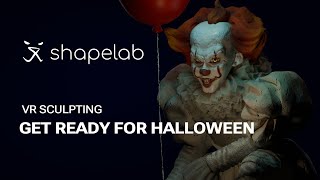 VR sculpting with Shapelab | Get Ready for Halloween!