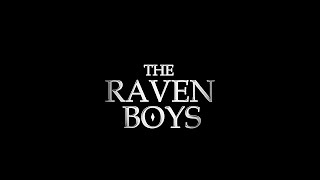 the raven boys│opening credits