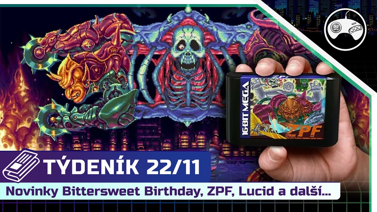 TÝDENÍK 22/11 | Bittersweet Birthday, ZPF, Lucid a další | Retro Hráč