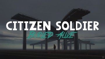 Citizen Soldier - Buried Alive [HD | Lyrics]