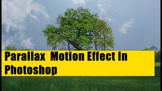 How To Create Parallax Motion Effect In Photoshop Cc 2020 Photoshop Full Tutorial