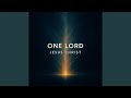 One Lord Jesus Christ mp3