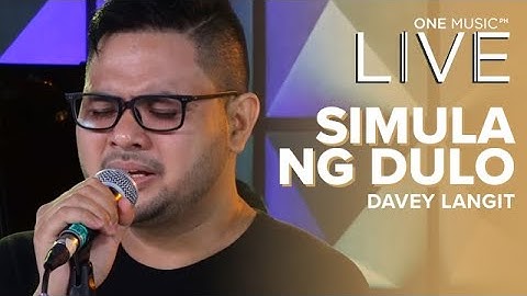 "Simula ng Dulo" by Davey Langit | One Music LIVE