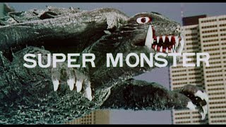 Super Monster (1980) - English Export Trailer