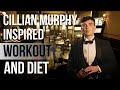 Cillian Murphy Workout And Diet | Train Like a Celebrity | Celeb Workout