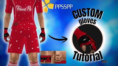 Custom Gloves in PPSSPP – Step-by-Step Tutorial