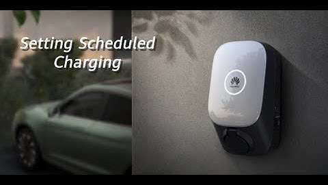 FusionSolar App（Charger) Setting Scheduled Charging