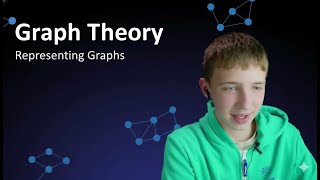 Graph theory introduction. Representing Graphs.