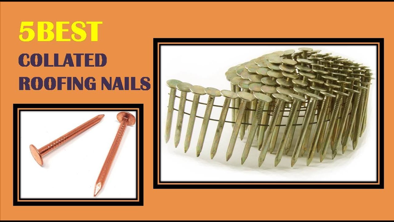 Best Collated Roofing Nails Reviews 2021 (Top 5) YouTube