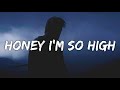 Christopher - Honey, I&#39;m So High (Lyrics) (From A Beautiful Life)