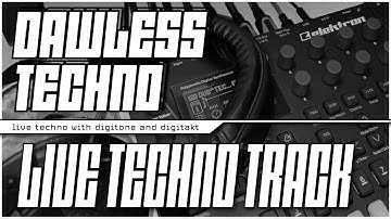 DAWLESS TECHNO TRACK with DIGITONE and DIGITAKT